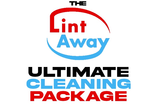 The Lint Away Ultimate Cleaning Package (BOTH SERVICES)